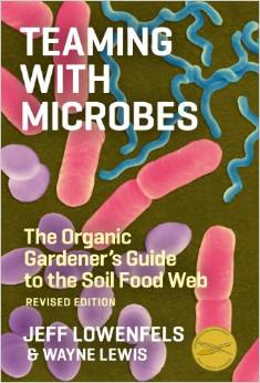 Gifts for Gardeners: Teaming With Microbes